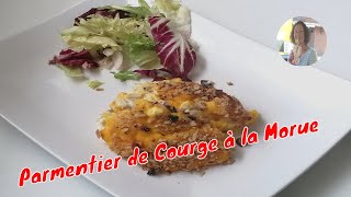 Parmentier de Courge à la Morue  Recette Facile et Inratable [upl. by Refinneg]