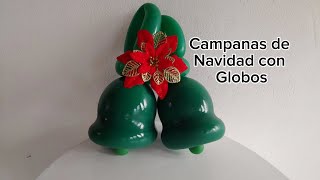 COMO HACER CAMPANAS DE NAVIDAD CON GLOBOS 🎄🎈 PASO A PASO navidad campana decolandia159 [upl. by Orr]