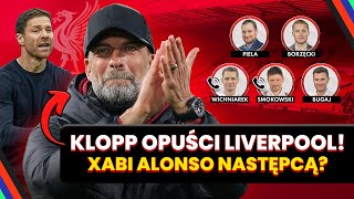 JURGEN KLOPP OPUŚCI LIVERPOOL XABI ALONSO NASTĘPCĄ KONIEC ERY W PREMIER LEAGUE [upl. by Fogg]