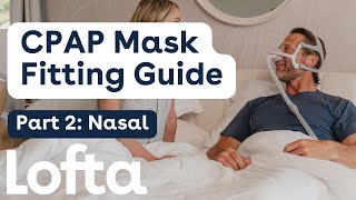 CPAP Mask Fitting Guide  Part 2 Nasal [upl. by Stanway]