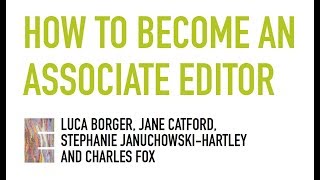 Becoming an Associate Editor [upl. by Eimia471]