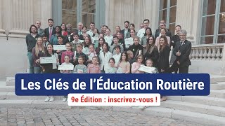 Concours  les Clés de lEducation Routière 2022  9ème édition [upl. by Bose]