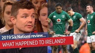 What went wrong for Ireland 2019 Six Nations Review  Rugby Tonight [upl. by Ecela654]