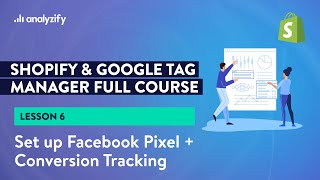 Shopify Facebook Pixel Complete Setup with GTM Conversion  Events Lesson 6 [upl. by Pitchford131]