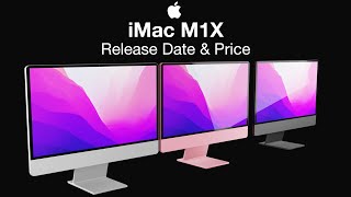 Apple iMac M1X Release Date and Price – Will we see a iMac Pro [upl. by Oona222]