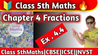 Class 5 Maths Chapter 4 Fractions Exercise 44Class 5th Maths Ratna Sagarhpsgurugram hps [upl. by Brackett]