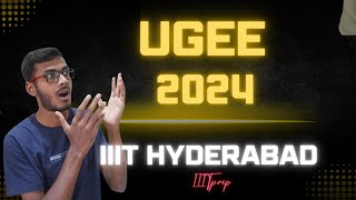 UGEE 2024 Dates out  IIIT Hyderabad  FAQs ugee iiithyderabad iiith iiitprep [upl. by Aidnyl]