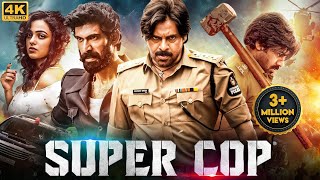 SUPER COP  New Released Hindi Dubbed Movie 2024  Pawan Kalyan Rana Daggubati  South Action Movie [upl. by Adnorat]