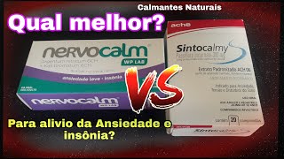 Nervocalm VS Sintocalmy  Qual o melhor Para alivio da Ansiedade e insônia [upl. by Nnyloj375]