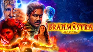 Brahmastra Part One Shiva Full Movie  Ranbir  Alia  Amitabh  Mouny  Nagarjuna  Review amp Facts [upl. by Violeta]