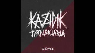 Ezhel  Kazıdık Tırnaklarla Official Audio [upl. by Kelula]