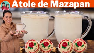 Disfruta Tus TAMALES con este SUCULENTO ATOLE de MAZAPAN [upl. by Cristie]