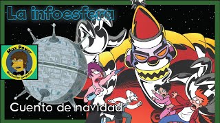 La Infoesfera Cuento de navidad [upl. by Lorelei]