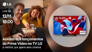 Live LG  Lançamentos do Prime Video na TV LG [upl. by Creamer]