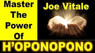 Hooponopono  How to Practice Hooponopono Meditation in 2023  Joe Vitale [upl. by Fortuna839]