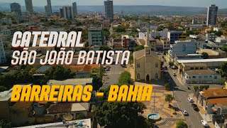 CATEDRAL SÃO JOSÉ BATISTA BARREIRAS BAHIA [upl. by Killigrew]