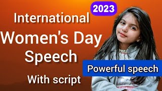 International Womens Day Speech in English International Womens day 2023  Speech on Womens Day [upl. by Annabal691]