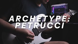 Archetype Petrucci  THIS IS THE ALL IN ONE PACKAGE [upl. by Kurman]