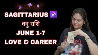 SAGITTARIUS ♐️ धनु राशि JUNE 17 LOVE amp CAREER WEEKLY HOROSCOPE ❤️ 🦋 [upl. by Aillicec]