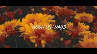 ABHILEKH  Good Old Days Ft Shreya Official Lyric Video [upl. by Yrreb768]