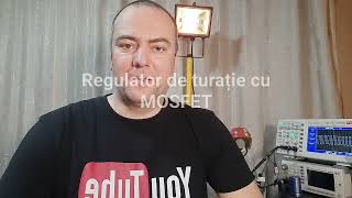 Regulator de turație cu MOSFET [upl. by Odine]