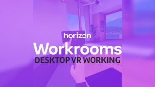 Horizon Workrooms  VR Desktop working meetings  Software Spotlight [upl. by Yssor]