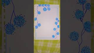 Border design for projectfront page design💙✨️shortsshortsviraltrendingsongartyoutubeshorts [upl. by Marne]