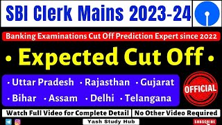 SBI Clerk Mains Expected Cut Off 2024  SBI Clerk Mains Safe Attempt 2024  SBI Clerk Mains Cut Off [upl. by Lightfoot]