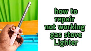 Gas Stove Lighter Repair Troubleshooting and Fixes  Gas stove lighter repair [upl. by Atisusej]