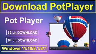 How To Download amp Install PotPlayer For Windows 10 amp Windows 11  Very Easy Method [upl. by Rodrich]