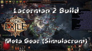 325 LACERMAN 2 BUILD  Meta Gear  Simulacrum Final Wave with 2 Bosses [upl. by Wieche]