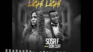 Sosa F Ft Don Cliff  Lighi Lighi  Official Audio [upl. by Amekahs154]