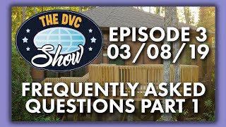 Frequently Asked DVC Questions  The DVC Show [upl. by Ahsinan]