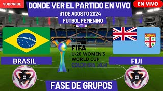 ⚽️Brasil vs Fiji⚽️Dónde Verlo EN VIVOMundial Sub20 del Fútbol Femenino 2024 [upl. by Mlawsky]