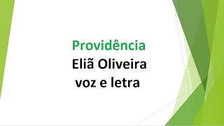 Providência  Eliã Oliveira  voz e letra [upl. by Ayimat]