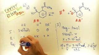 Ácido ACETILSALICÍLICO FUVEST 2017  Química Q06  Equlíbrio Iônico  2ª fase 3º dia  Aulas A [upl. by Currey238]