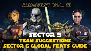 Hard Sector 5 Feats Guide  Conquest Vol 13 SWGOH [upl. by Higgins917]