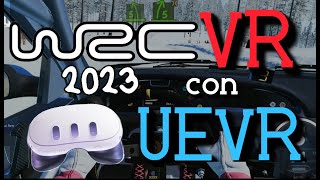 WRC 2023 EA como jugarlo en VR con UEVR fácil [upl. by Seiuqram395]