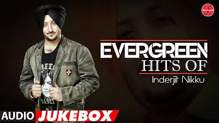 Inderjit Nikku  Sad Song Jukebox  Punjabi Songs 2022  FinetouchMusic​ [upl. by Ephraim]