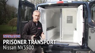 Nissan NV3500 Prisoner Transport Vehicle Installation [upl. by Nellac348]