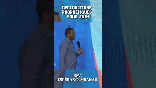 Déclarations prophétiques pour Juin 6️⃣￼  Rév Espérance Mbakadi esperancembakadi [upl. by Emlyn]