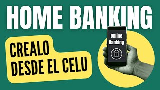 【 2024 】✅ Como hacer HOME BANKING desde el CELULAR [upl. by Eckmann]