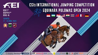 CSIs International Jumping Competition  Equinara Pulomas Open Day 2  23 June 2024 [upl. by Synn]