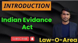 Introduction Evidence  Indian Evidence Act  LLB LLM Lawrohit [upl. by Ayat]