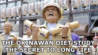 The Okinawan Diet Study  The Secret To Long Life [upl. by Telford]