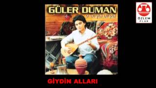 Güler Duman  Kimede kin ettin Giydin Alları [upl. by Alicia607]