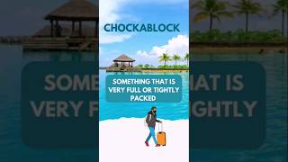 Word of the day day 7chockablock English meaning with example shortvideo ytshortsvideo ytshort [upl. by Olatha]