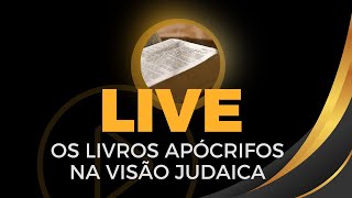 LIVE ESPECIAL OS LIVROS APÓCRIFOS NA VISÃO JUDAICA  TERUMAH  ADAR I 5784 [upl. by Nathanial744]