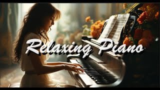 Beautiful Romantic Piano Love Songs Melodies  Great Relaxing Piano instrument [upl. by Yreva]