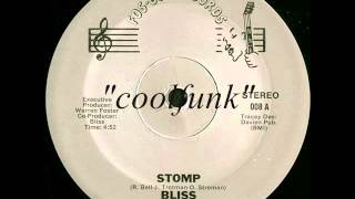 Bliss  Stomp 12quot ModernSoul 1981 [upl. by Lot39]